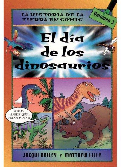 DIA DE LOS DINOSAURIOS , EL | 9788428213790 | BAILEY, J. / LILLY, M.