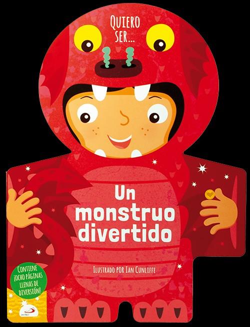 QUIERO SER UN MONSTRUO DIVERTIDO | 9788428566988 | VARIOS AUTORES