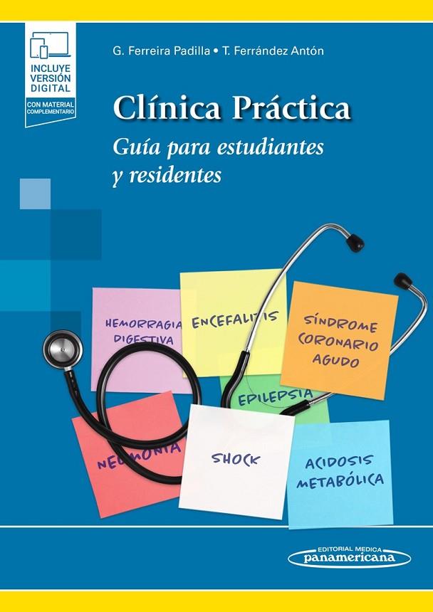 CLÍNICA PRÁCTICA (+E-BOOK) | 9788491100386 | FERREIRA PADILLA, GUILLERMO / FERRÁNDEZ ANTÓN, TERESA