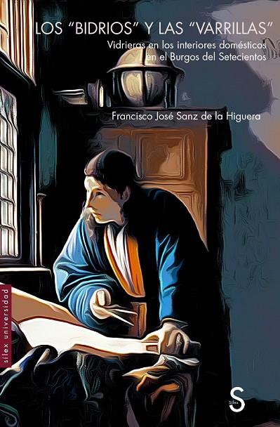 BIDRIOS Y LAS VARILLAS, LOS | 9788418388118 | SANZ DE LA HIGUERA, FRANCISCO JOSÉ