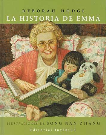 HISTORIA DE EMMA, LA | 9788426134608 | HODGE, DEBORA / ZHANG, SONG NAN