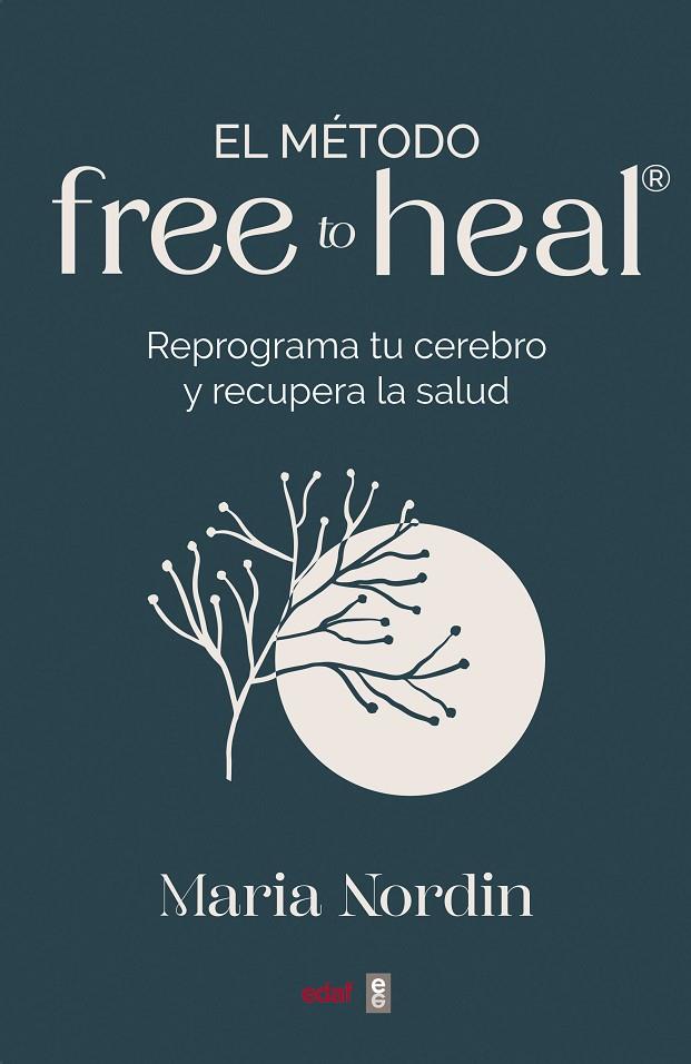 METODO FREE TO HEAL, EL | 9788441444331 | NORDIN, MARIA