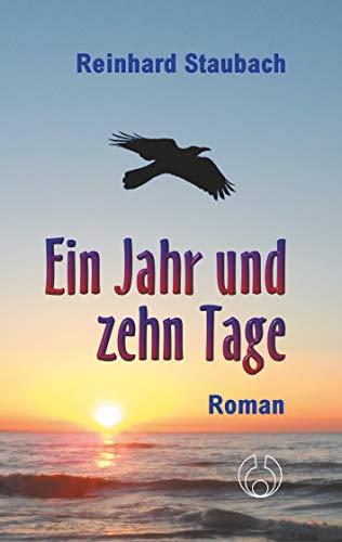 EIN JAHR UND ZEHN TAGE | 9783734705915 | STAUBACH, REINHARD