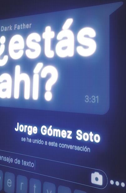¿ESTÁS AHÍ? | 9788413183084 | GO´MEZ SOTO, JORGE