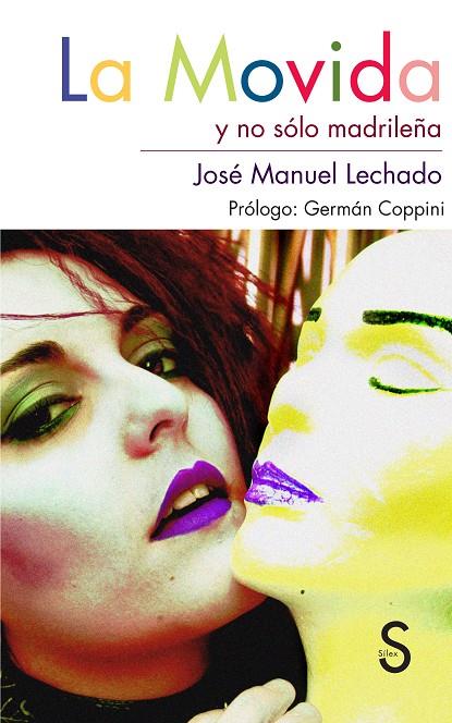 MOVIDA Y NO SÓLO MADRILEÑA, LA | 9788477377931 | LECHADO GARCÍA, JOSÉ MANUEL