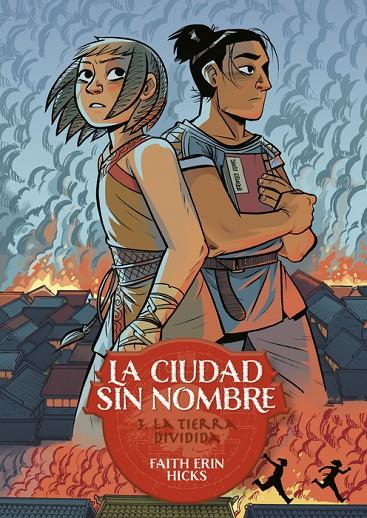 CIUDAD SIN NOMBRE 03, LA : LA TIERRA DIVIDIDA | 9788419670328 | ERIN HICKS, FAITH