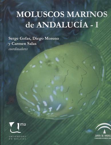 MOLUSCOS MARINOS DE ANDALUCÍA | 9788497473569 | GARCÍA RASO, JOSÉ ENRIQUE / GARCÍA ÁLVAREZ, ÓSCAR / SALVINI-PLAWEN, LUITFRIED VON