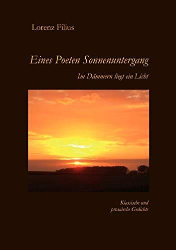 EINES POETEN SONNENUNTERGANG | 9783839184486 | FILIUS, LORENZ