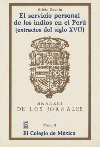 SERVICIO PERSONAL DE LOS INDIOS EN EL PERÚ, EL | 9789681200206 | ARTURO ZAVALA, SILVIO