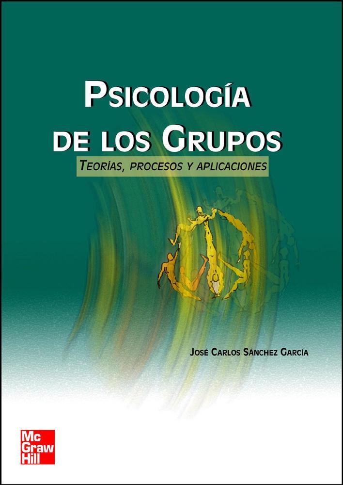 PSICOLOGIA DE LOS GRUPOS | 9788448136581 | SANCHEZ