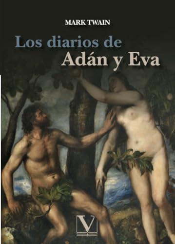 DIARIOS DE ADÁN Y EVA, LOS | 9788413375106 | TWAIN, MARK