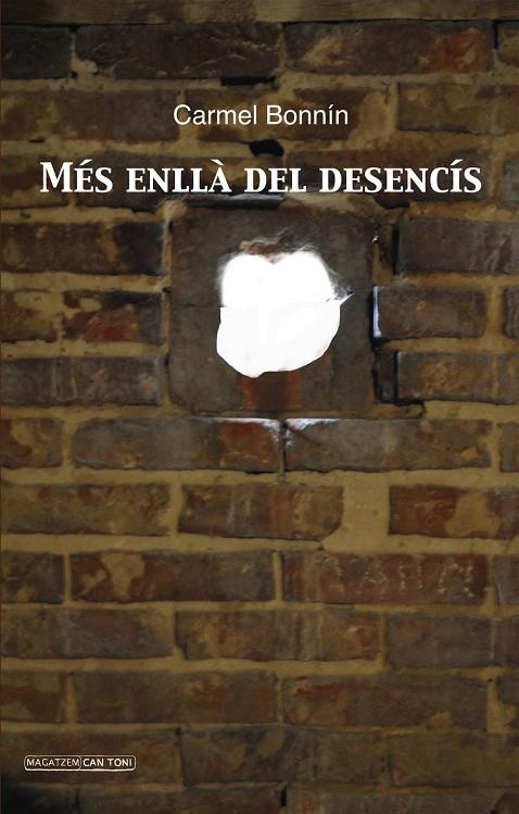 MÉS ENLLÀ DEL DESENCÍS | 9788415432753 | BONNÍN I CORTÉS, CARMEL