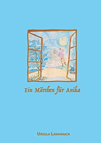 EIN MÄRCHEN FÜR ANIKA | 9783750468481 | LANGMAACK, URSULA