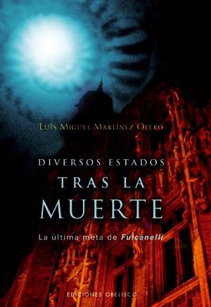 DIVERSOS ESTADOS TRAS LA MUERTE | 9788497774673 | MARTINEZ OTERO, L.M.