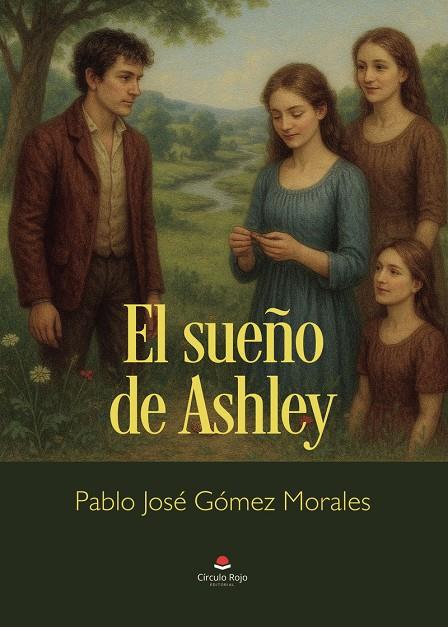 SUEÑO DE ASHLEY, EL | 9791370463809 | GÓMEZ MORALES, PABLO JOSÉ