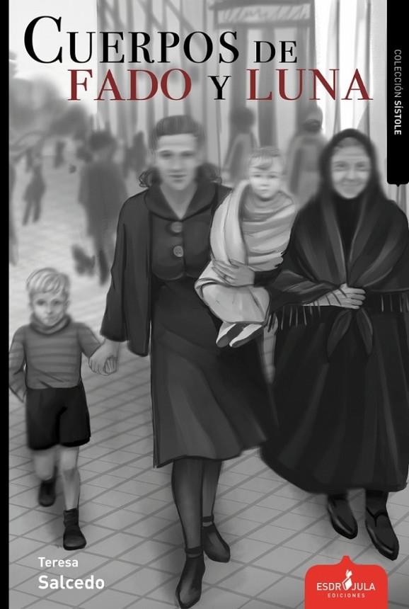 CUERPOS DE FADO Y LUNA | 9791399106404 | SALCEDO, TERESA
