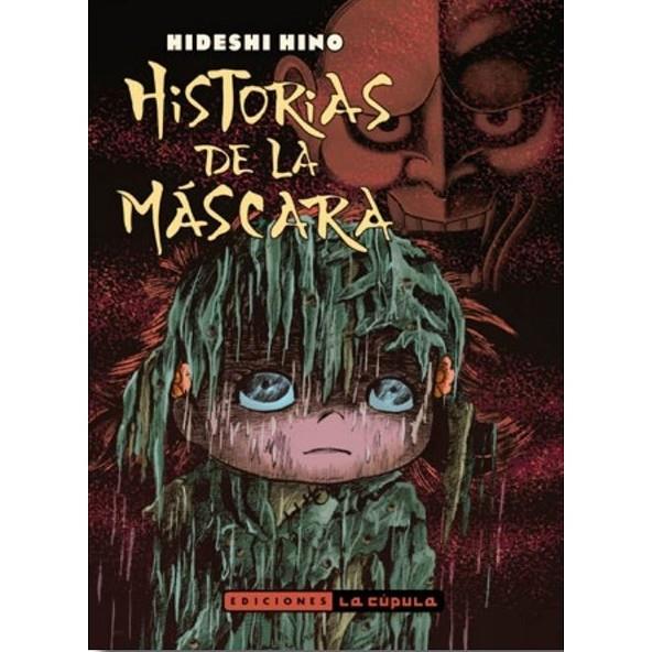HISTORIAS DE LA MASCARA | 9788418809576 | HINO, HIDESHI