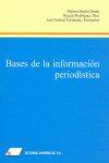 BASES DE LA INFORMACIÓN PERIODÍSTICA | 9788479912512 | SANTÍN DURÁN, MARINA / FERNÁNDEZ FERNÁNDEZ, JOSÉ GABRIEL / RODRÍGUEZ DÍAZ, RAQUEL