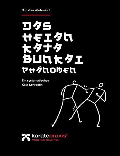 DAS HEIAN KATA BUNKAI PHANOMEN | 9783750433595 | WEDEWARDT, CHRISTIAN