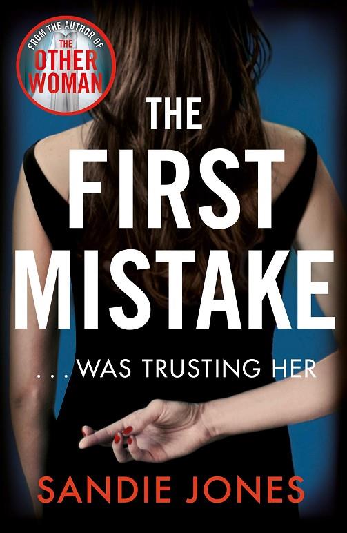 MY FIRST MISTAKE | 9781509885220 | JONES, SANDIE