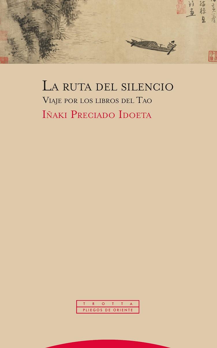 RUTA DEL SILENCIO, LA | 9788413640792 | PRECIADO IDOETA, IÑAKI