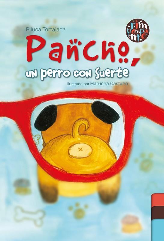 PANCHO, UN PERRO CON SUERTE | 9788418942822 | TORTAJADA, PILUCA