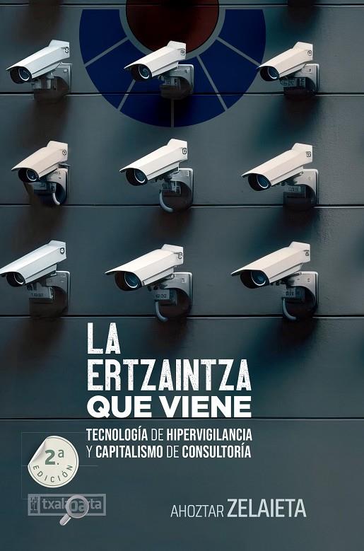 ERTZAINTZA QUE VIENE, LA | 9788419319906 | ZELAIETA ZAMAKONA, AHOZTAR