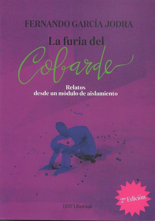 FURIA DEL COBARDE, LA (2ªed) | 9788412961126 | GARCÍA JODRA, FERNANDO