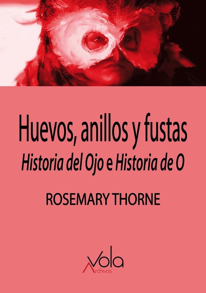 HUEVOS, ANILLOS Y FUSTAS | 9788412982008 | THORNE, ROSEMARY