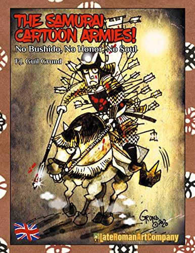 SAMURAI CARTOON ARMIES!, THE | 9788411230100 | GUIL GRUND, F. J.