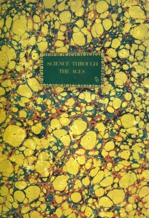SCIENCE THROUGH THE AGES | 9788439864530 | MINISTERIO DE CULTURA