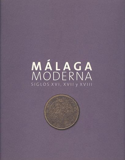 MÁLAGA MODERNA | 9788497473477 | VARIOS AUTORES