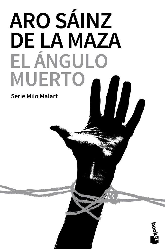 ÁNGULO MUERTO, EL (SERIE MILO MALART 2) | 9788423356683 | SAINZ DE LA MAZA, ARO