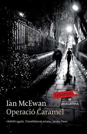 OPERACIÓ CARAMEL | 9788499309507 | MCEWAN, IAN