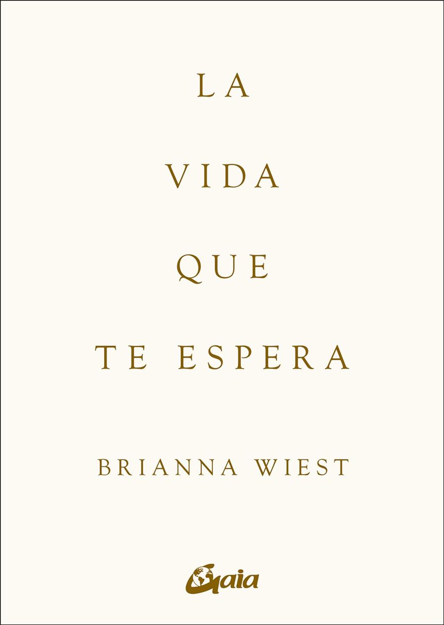 VIDA QUE TE ESPERA, LA | 9788411081979 | WIEST, BRIANNA