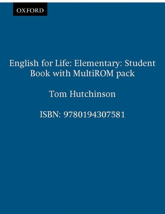 ENGLISH FOR LIFE ELEMENTARY STUDENT'S BOOK + MULTIROM CD | 9780194307581 | VARIOS AUTORES