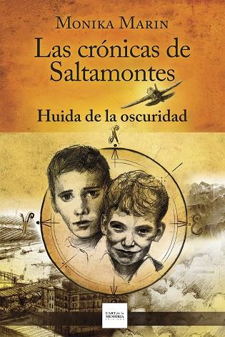 CRÓNICAS DE SALTAMONTES 01, LAS. HUIDA DE LA OSCURIDAD | 9788412761269 | MARIN, MONIKA