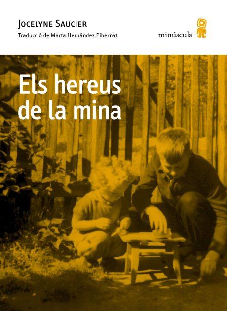 HEREUS DE LA MINA, ELS | 9791399173130 | SAUCIER, JOCELYNE
