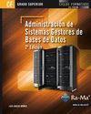 ADMINISTRACIÓN DE SISTEMAS GESTORES DE BASES DE DATOS. 2ª EDICIÓN (GRADO SUPERIOR) | 9788499645292 | HUESO IBAÑEZ GALINDO, LUIS