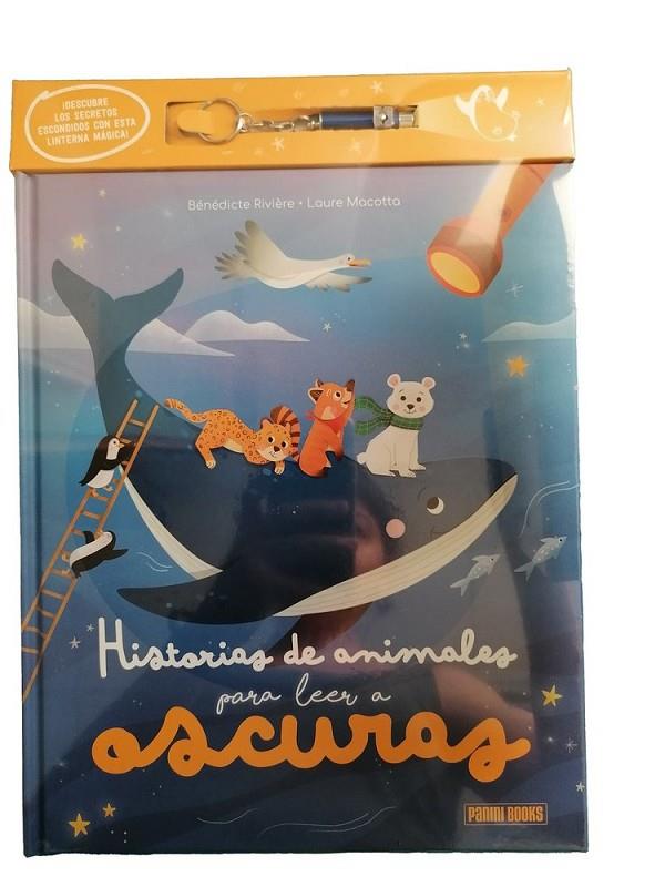 HISTORIAS DE ANIMALES PARA LEER A OSCURAS | 9791370139148 | RIVIÔRE, BENEDICTE / MACOTTA, LAURE