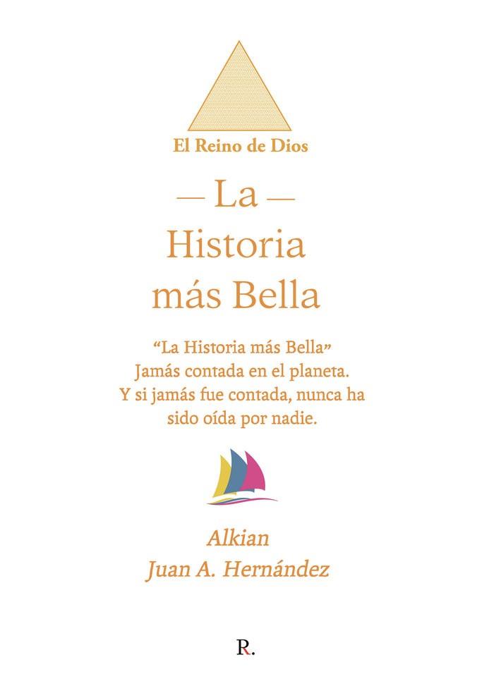 HISTORIA MÁS BELLA, LA | 9788419429100 | HERNÁNDEZ SÁNCHEZ, JUAN ANTONIO