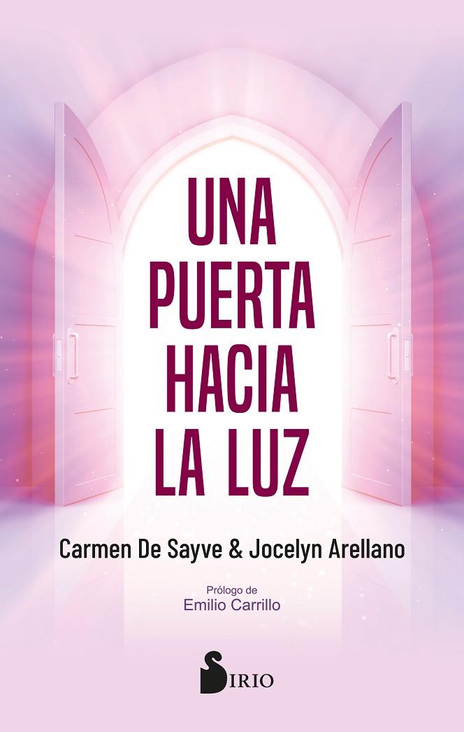PUERTA HACIA LA LUZ, UNA | 9788419685025 | DE SAYVE, CARMEN