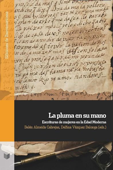 PLUMA EN SU MANO, LA | 9788491925835 | ALMEIDA, BELEN / VAZQUEZ, DELFINA