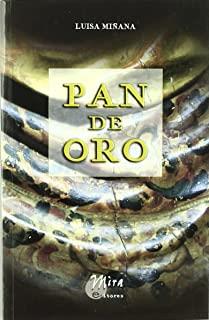 PAN DE ORO | 9788484652007 | MIÑANA, LUISA