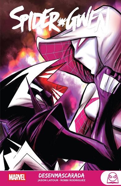 MARVEL YOUNG ADULTS. SPIDER-GWEN 04 : DESENMASCARADA | 9788410519657 | LATOUR, JASON / RODRIGUEZ, ROBBI