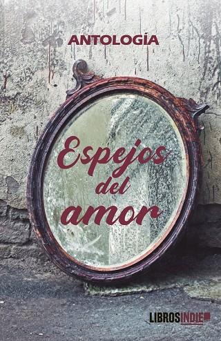 ESPEJOS DEL AMOR | 9788419328328