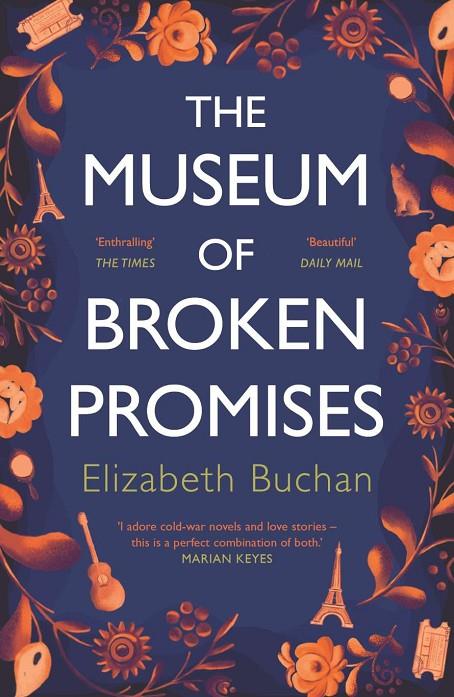 MUSEUM OF BROKEN PROMISES, THE | 9781786495310 | BUCHAN, ELIZABETH