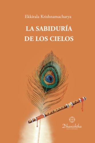 SABIDURÍA DE LOS CIELOS, LA | 9788488011589 | KRISHNAMACHARYA, EKKIRALA