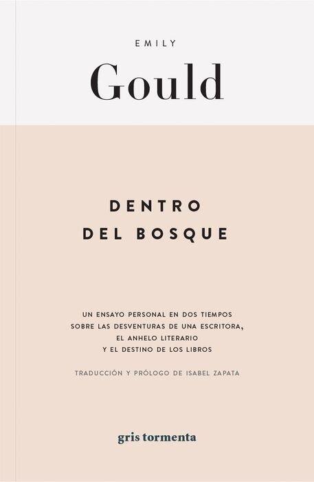 DENTRO DEL BOSQUE | 9786075955605 | GOULD, EMILY