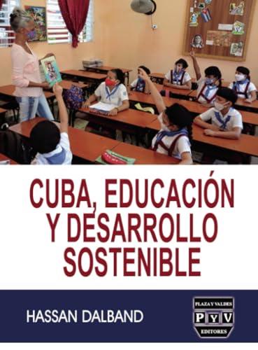 CUBA, EDUCACIÓN Y DESARROLLO SOSTENIBLE | 9786078935086 | DALBAND, HASSAN